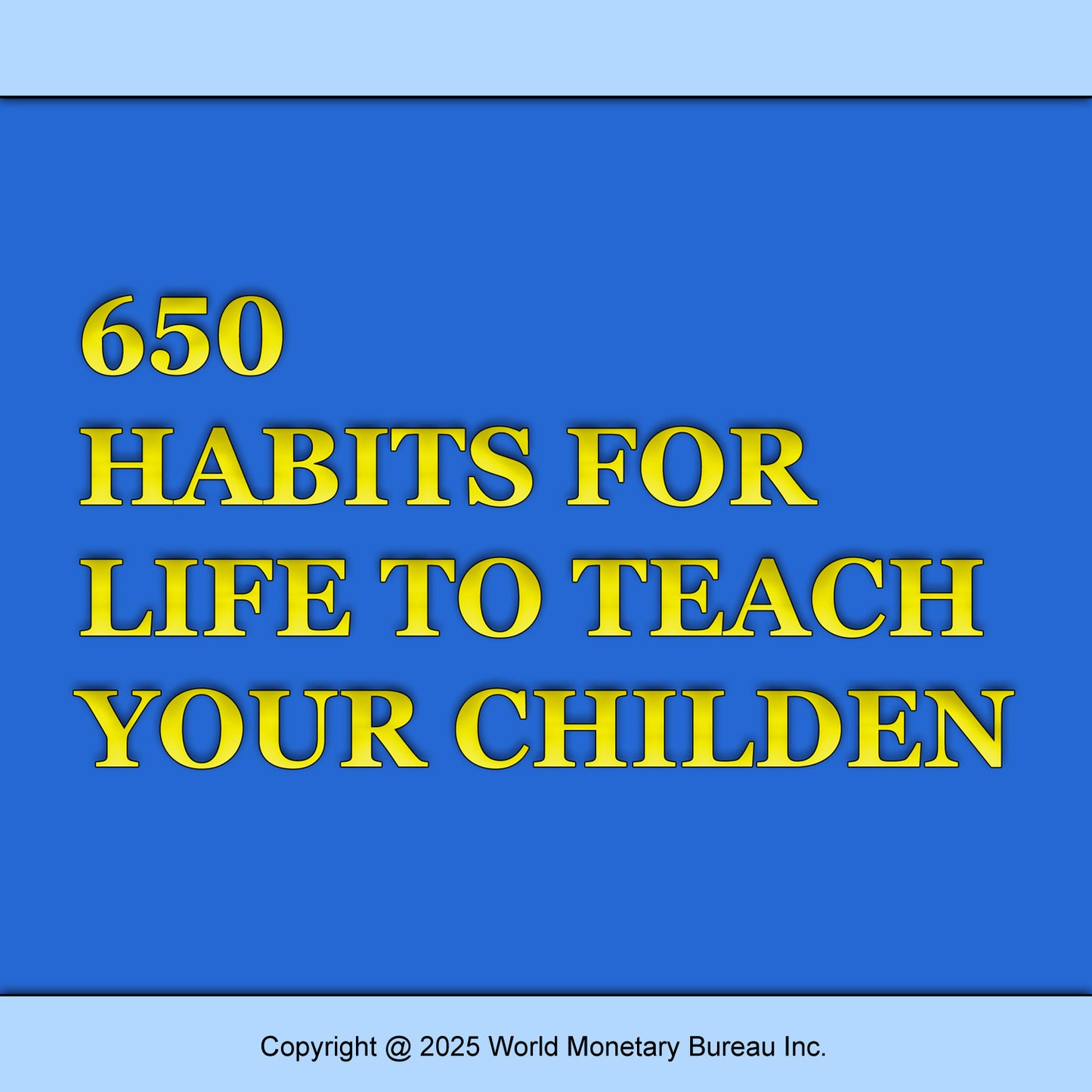 650 HABITS FOR LIFE TO TEACH YOUR CHILDREN 3 DISK CD MP3 AUDIO. SELF HELP HABITS.
