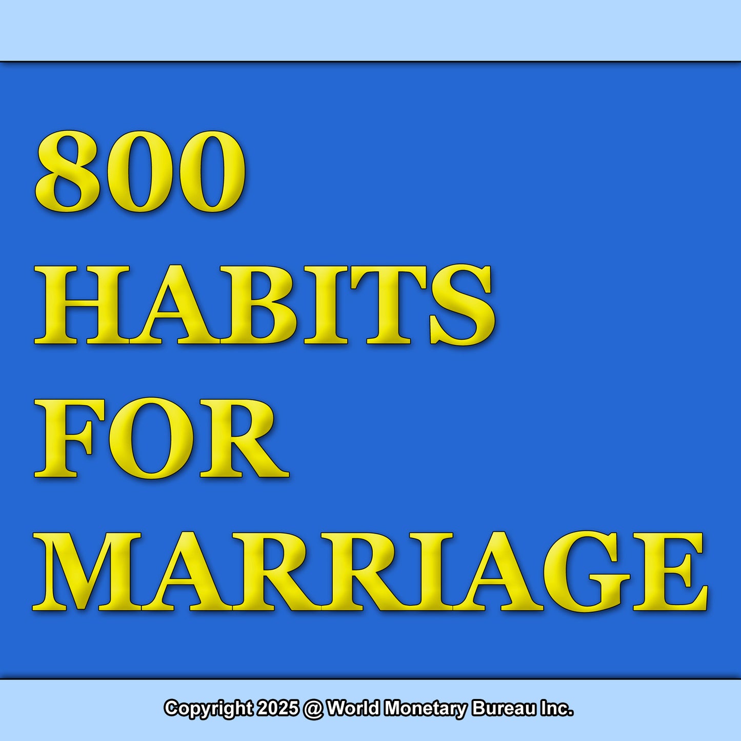 800 HABITS FOR MARRIAGE. 4 DISK MP3 AUDIO CD. SELF HELP HABITS.